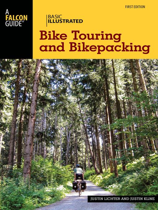 Title details for Basic Illustrated Bike Touring and Bikepacking by Justin Lichter - Wait list